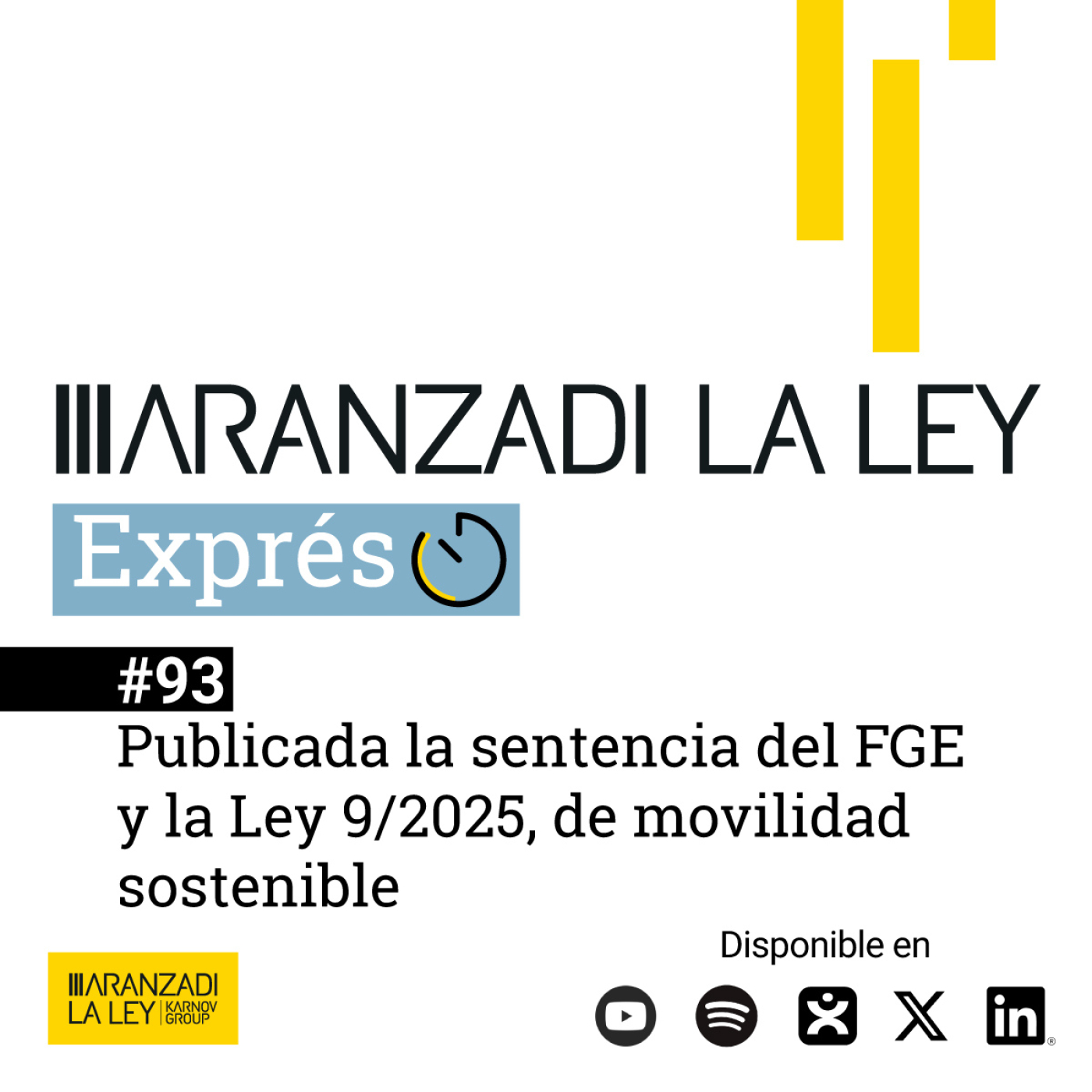 Aranzadi LA LEY Exprés: Publicada la sentencia del FGE y la Ley 9/2025, de movilidad sostenible #93 episode artwork