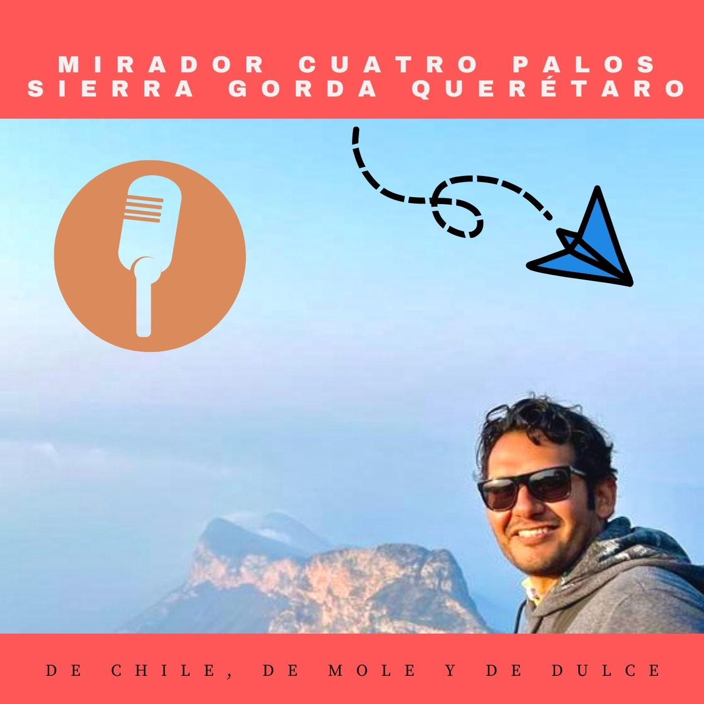 De chile, de mole y de dulce