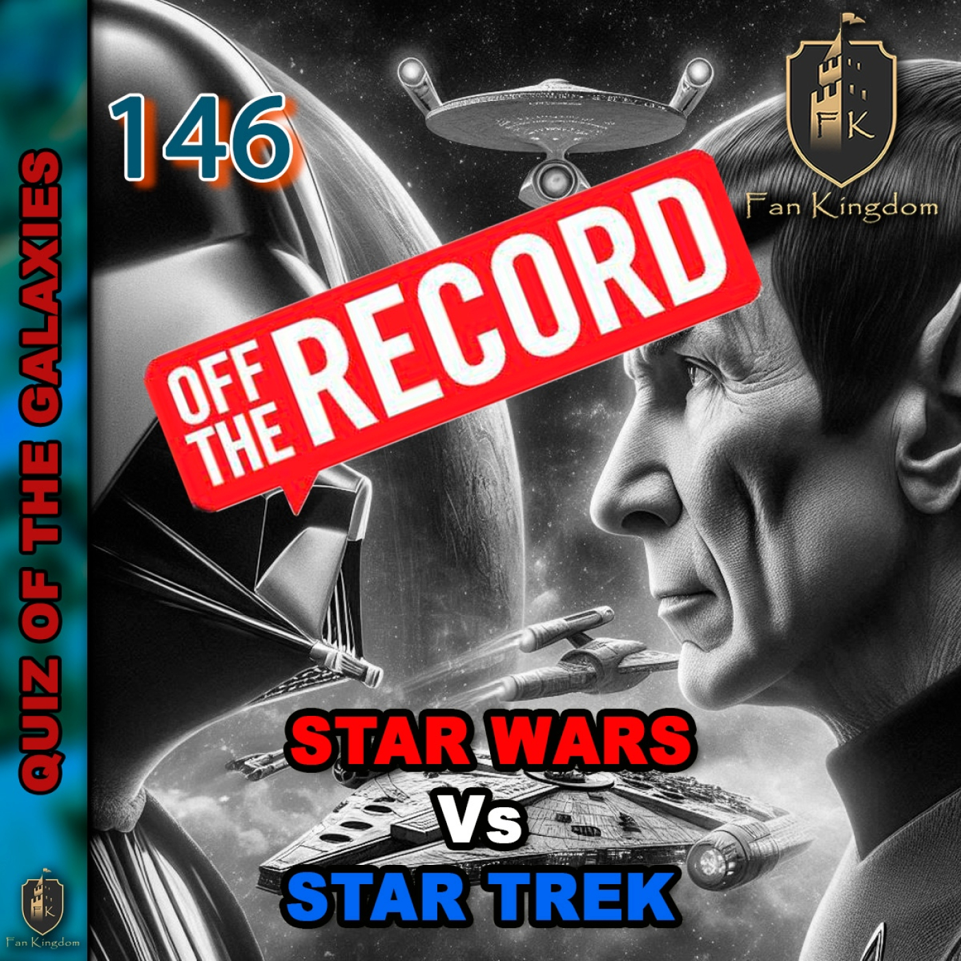 QUIZ OF THE GALAXIES - STAR WARS Vs STAR TREK | OFF THE RECORD | FK146   - Episodio exclusivo para mecenas