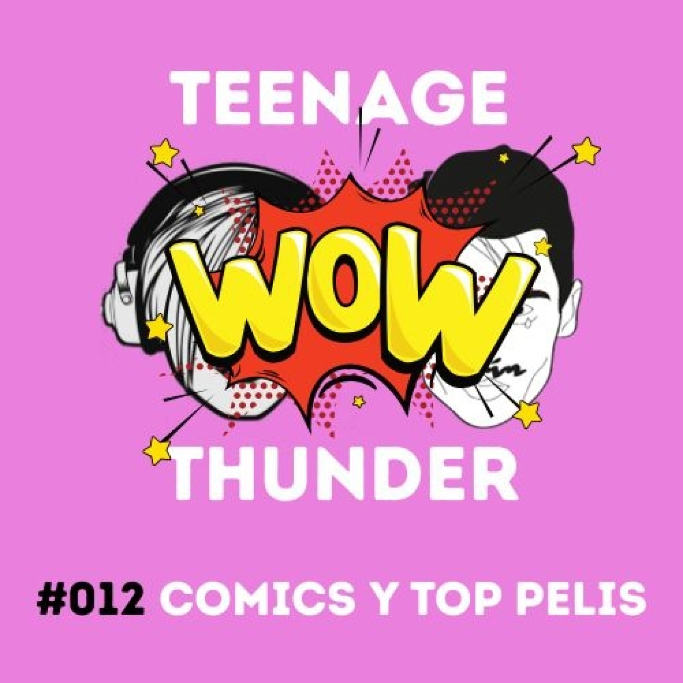 TEENAGE THUNDER #012 COMICS Y TOP PELIS episode artwork