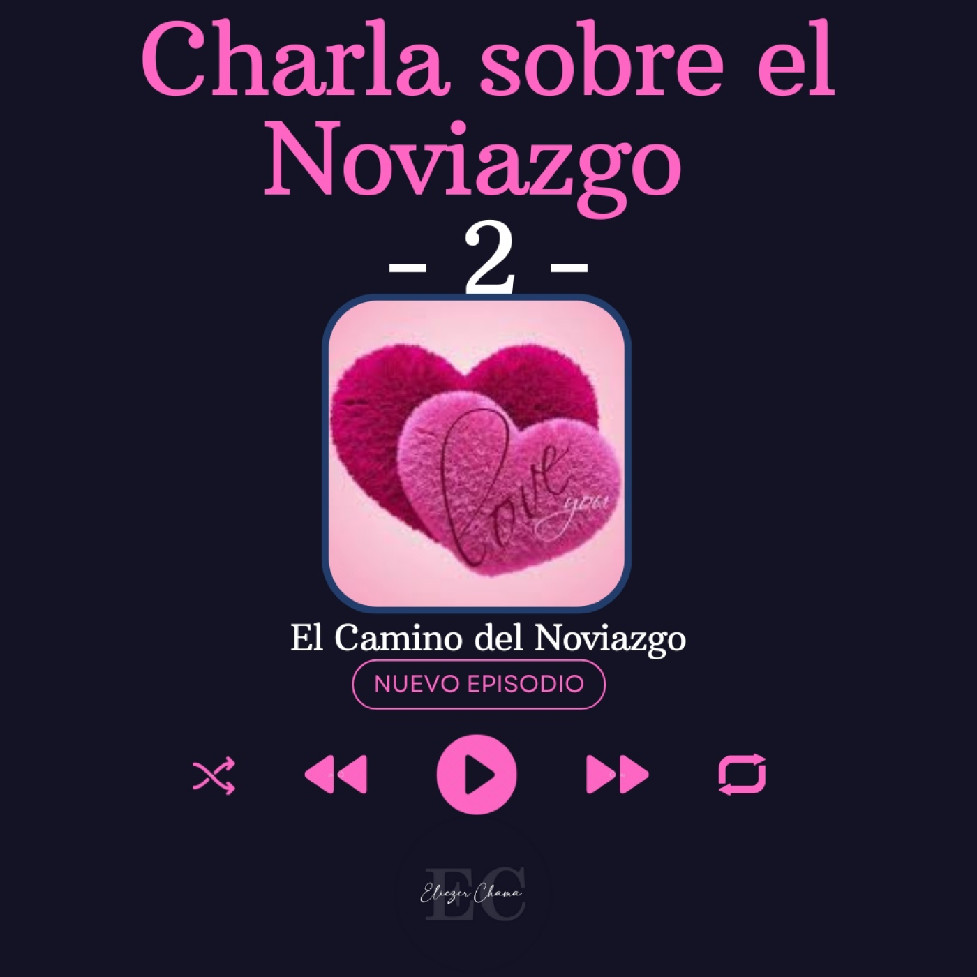 El Camino del Noviazgo