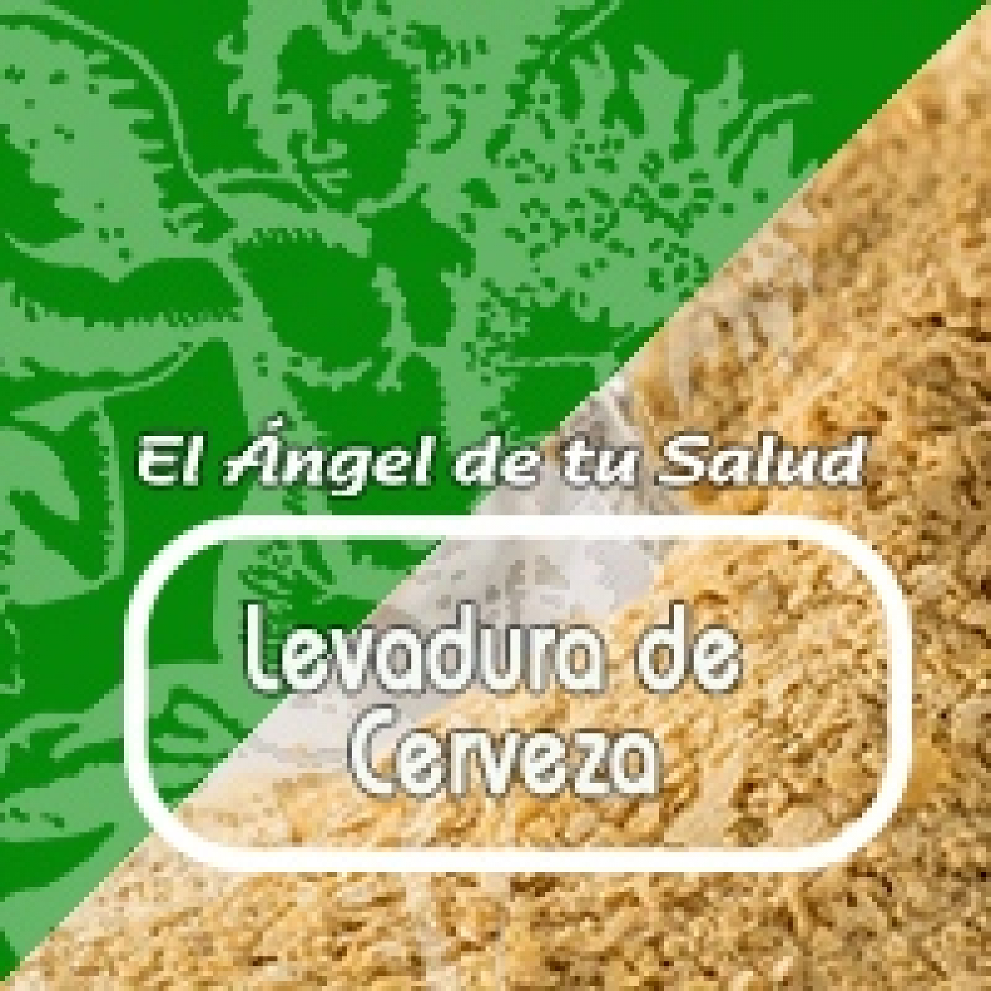 El Angel de tu Salud - LEVADURA DE CERVEZA AMARGA** episode artwork