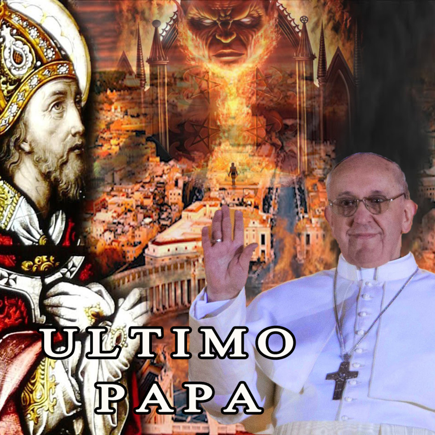 LAS PROFECÍAS DE SAN MALAQUÍAS¿FRANCISCO ES EL ÚLTIMO PAPA? (17p.5t.)