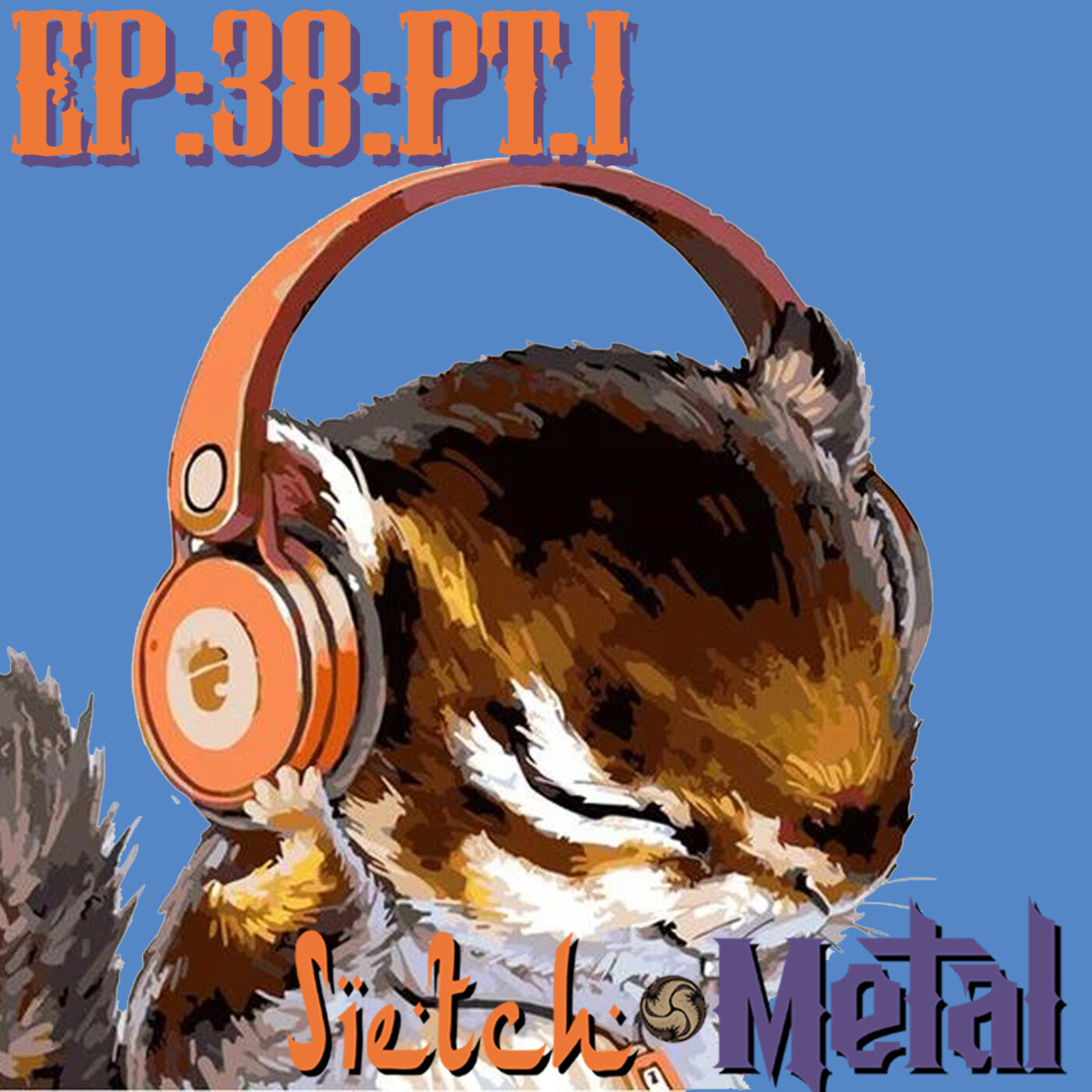 SIETCH METAL PODCAST