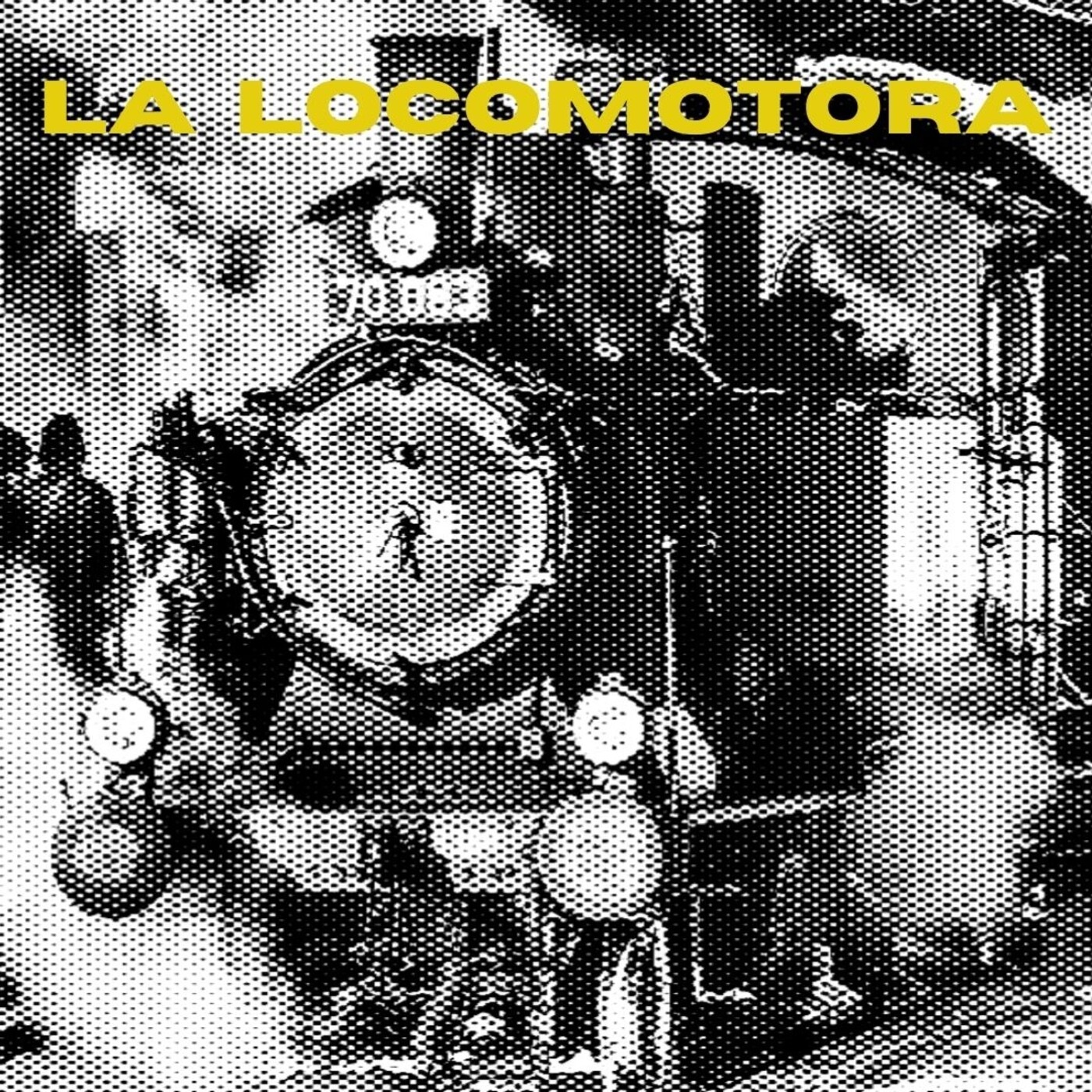 LA LOCOMOTORA