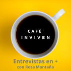 Café INVIVEN 1x17. Chema Carrasco y comunicarse o morir