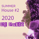 Summer House #2 2020 - Dj Pablo