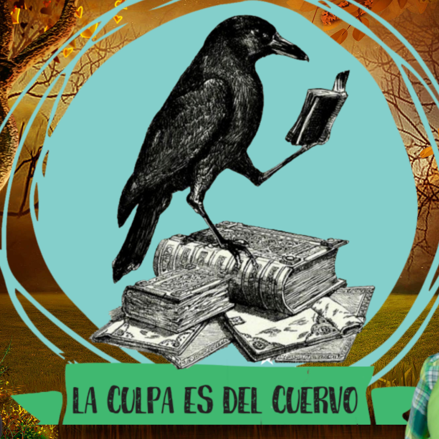 La Culpa es del Cuervo