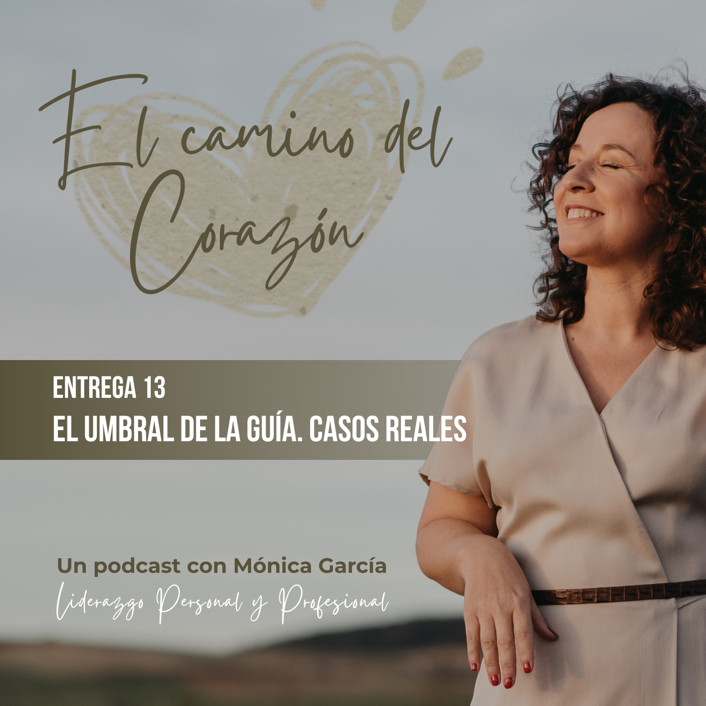 Entrega 13: El Umbral de la Guía. Casos Reales episode artwork