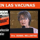 Dra. Isabel Bellostas, HAY ADN FETAL EN LAS VACUNAS ( I Congreso Salud Censurada )
