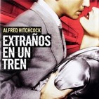 Extraños en un Tren (1951) #Intriga #Thriller #Crimen #peliculas #podcast #audesc