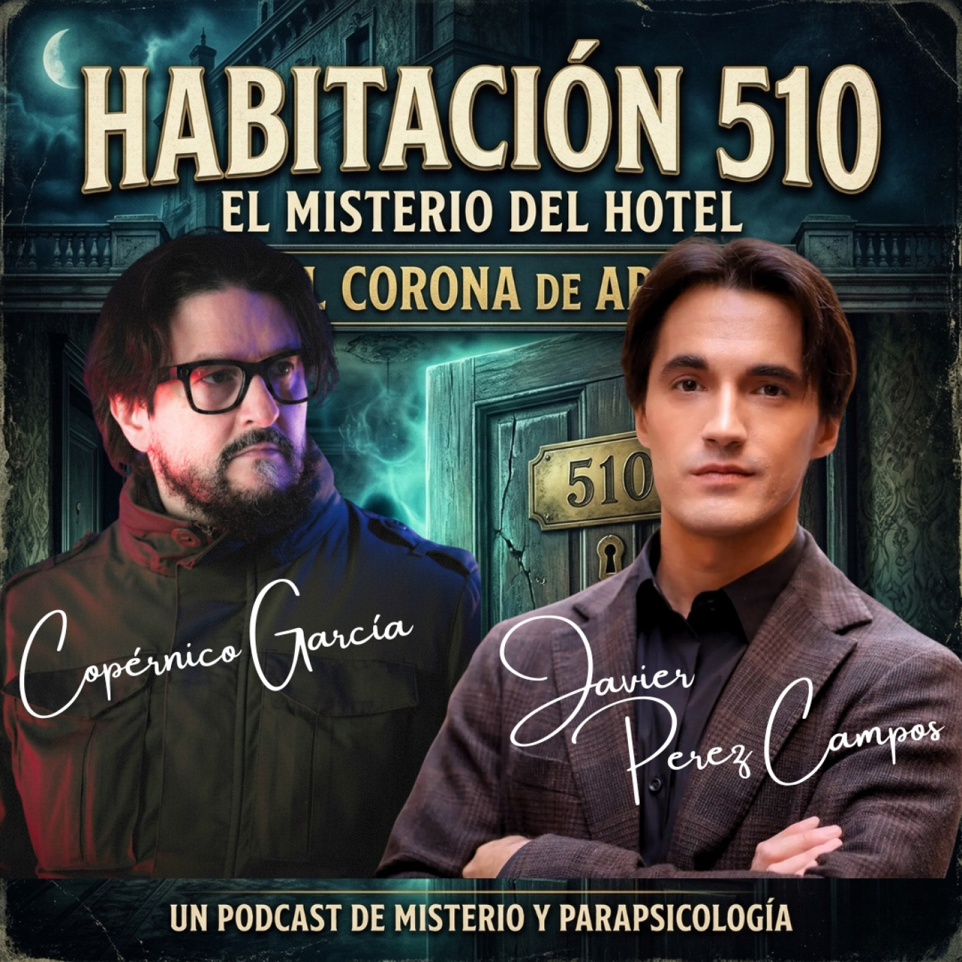 Con Javier Pérez Campos: la Habitación 510 y lo que nos ocurrió allí. episode artwork