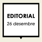 Editorial 26 de desembre