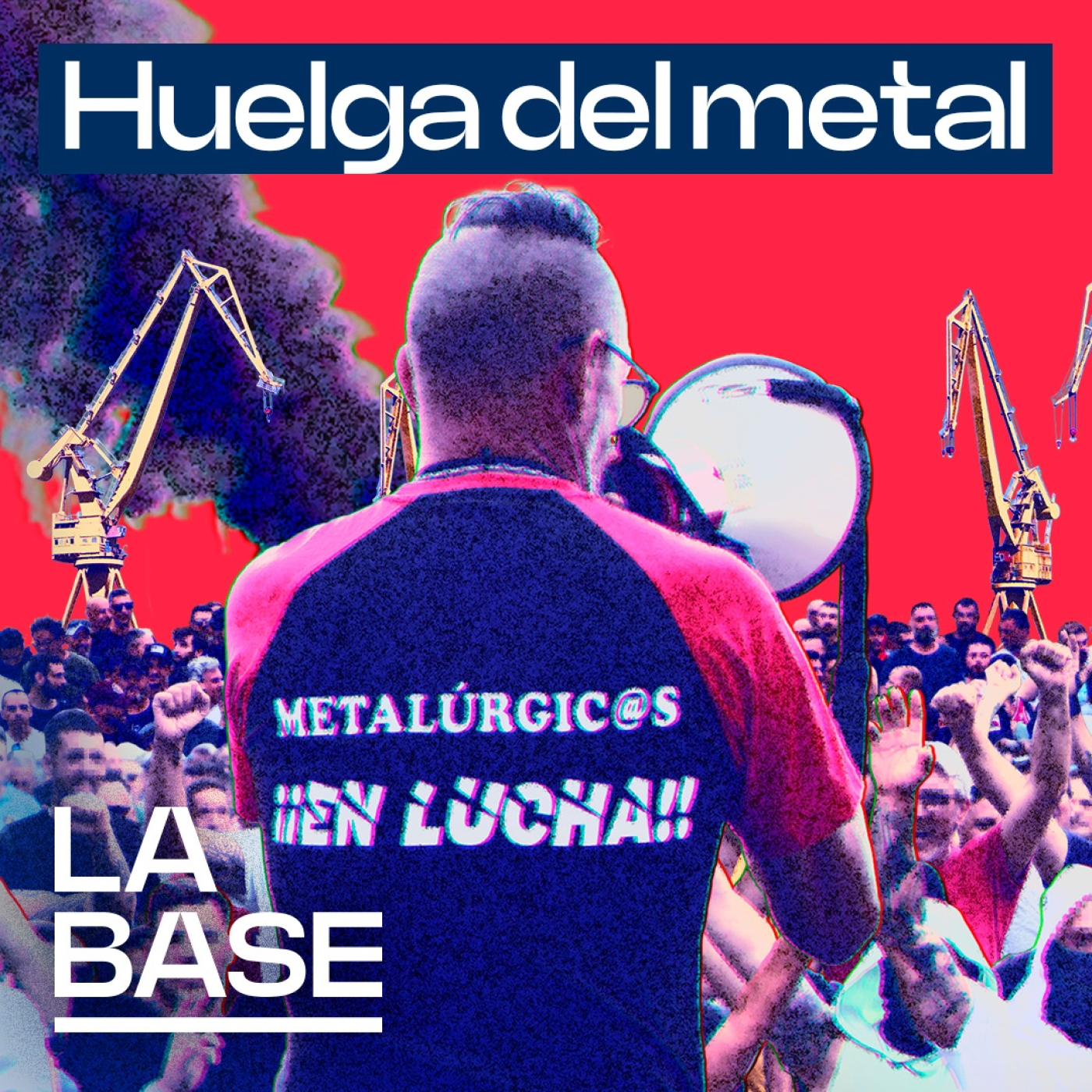 La Base 5x166 | Cádiz: lucha obrera por la industria