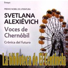 La Biblioteca de El Centinela...Voces de Chernóbil