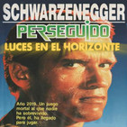 Luces en el Horizonte: PERSEGUIDO (THE RUNNING MAN)