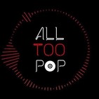 All Too Pop - Temporada 1, Programa 3 (07/1018)