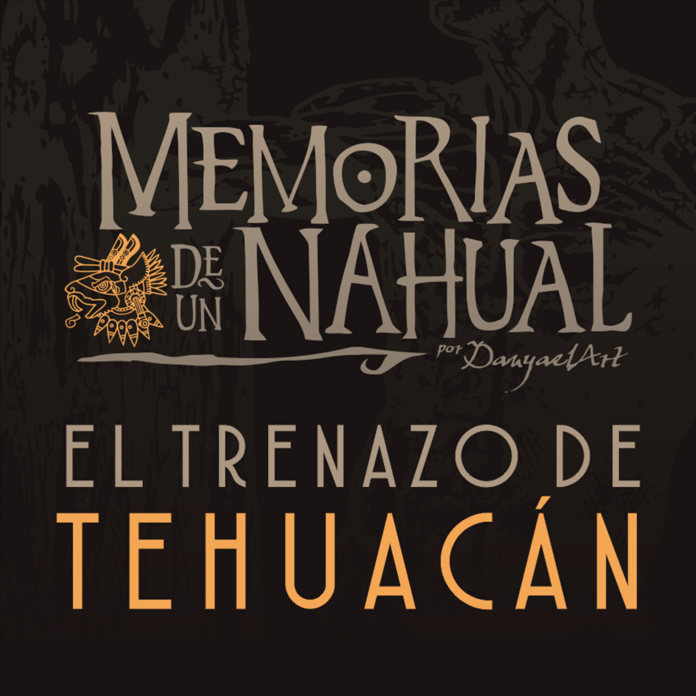 Memorias de un Nahual