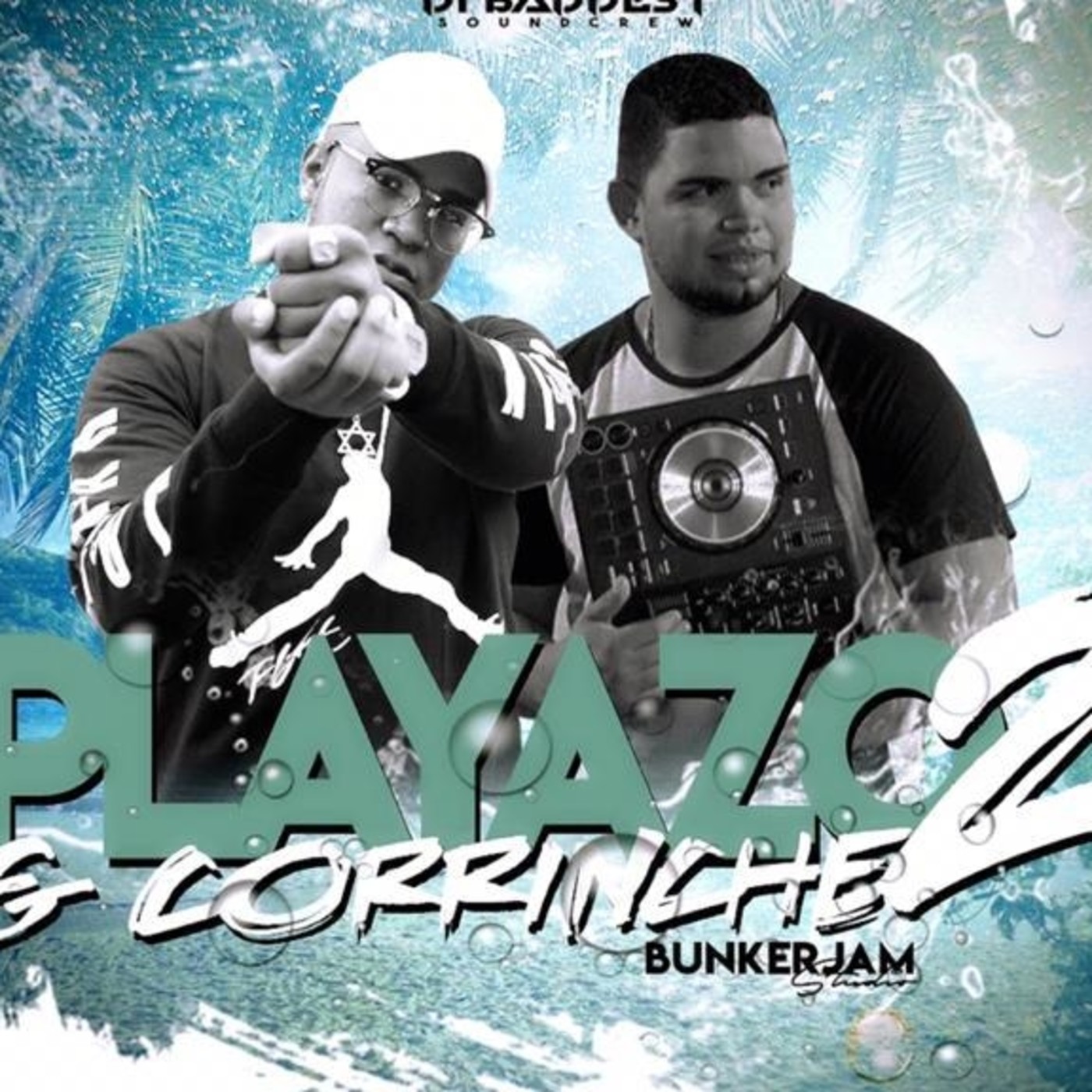 Playaso y Corrinche Vol 2 - Di Baddest Sound Crew