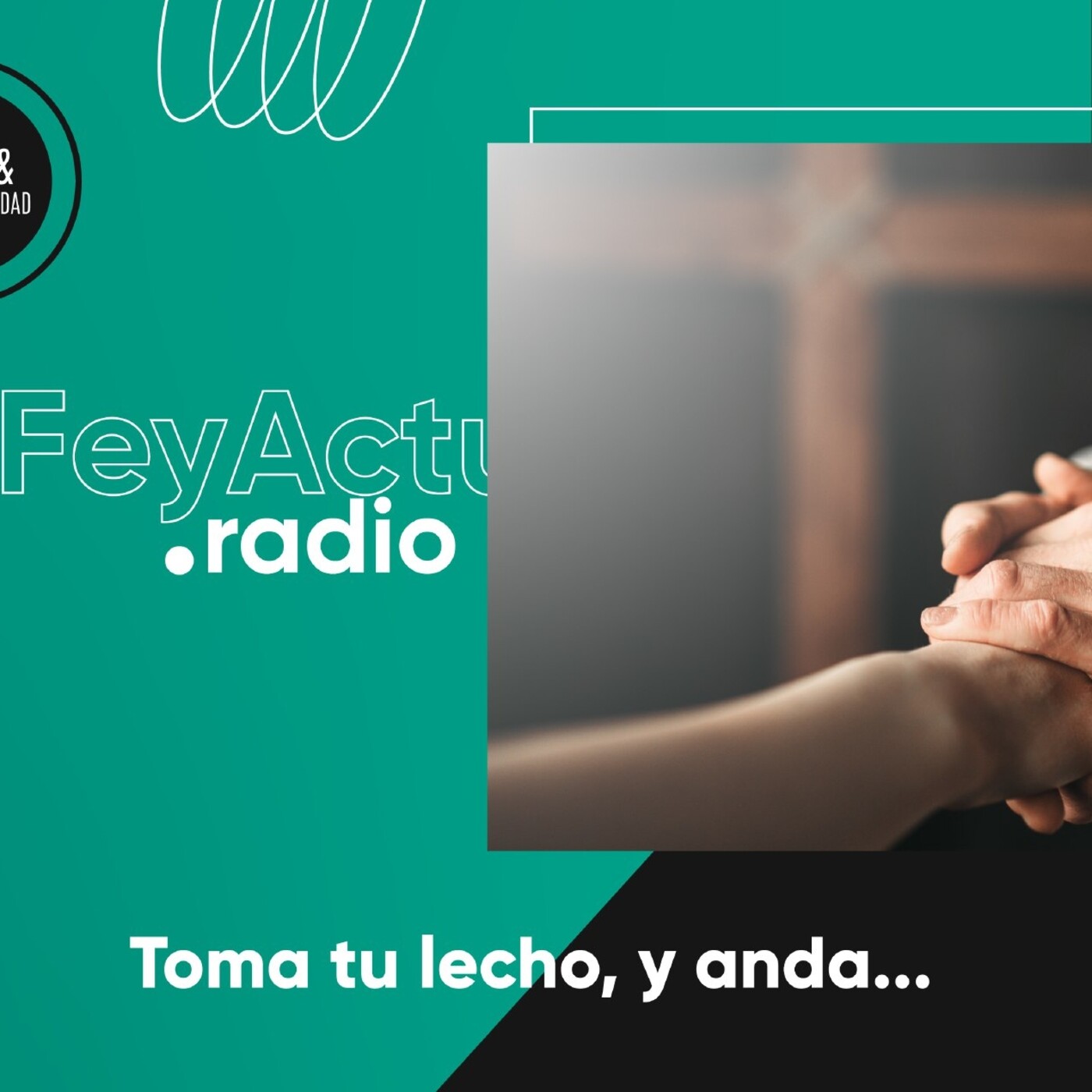 Toma tu lecho, y anda...