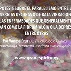 HipÓtesis sobre el paralelismo entre las energias oscuras o de baja vibraciÓn y las enfermedades que generalmente se