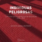 'Individuas peligrosas', un libro de Ascensión Badiola