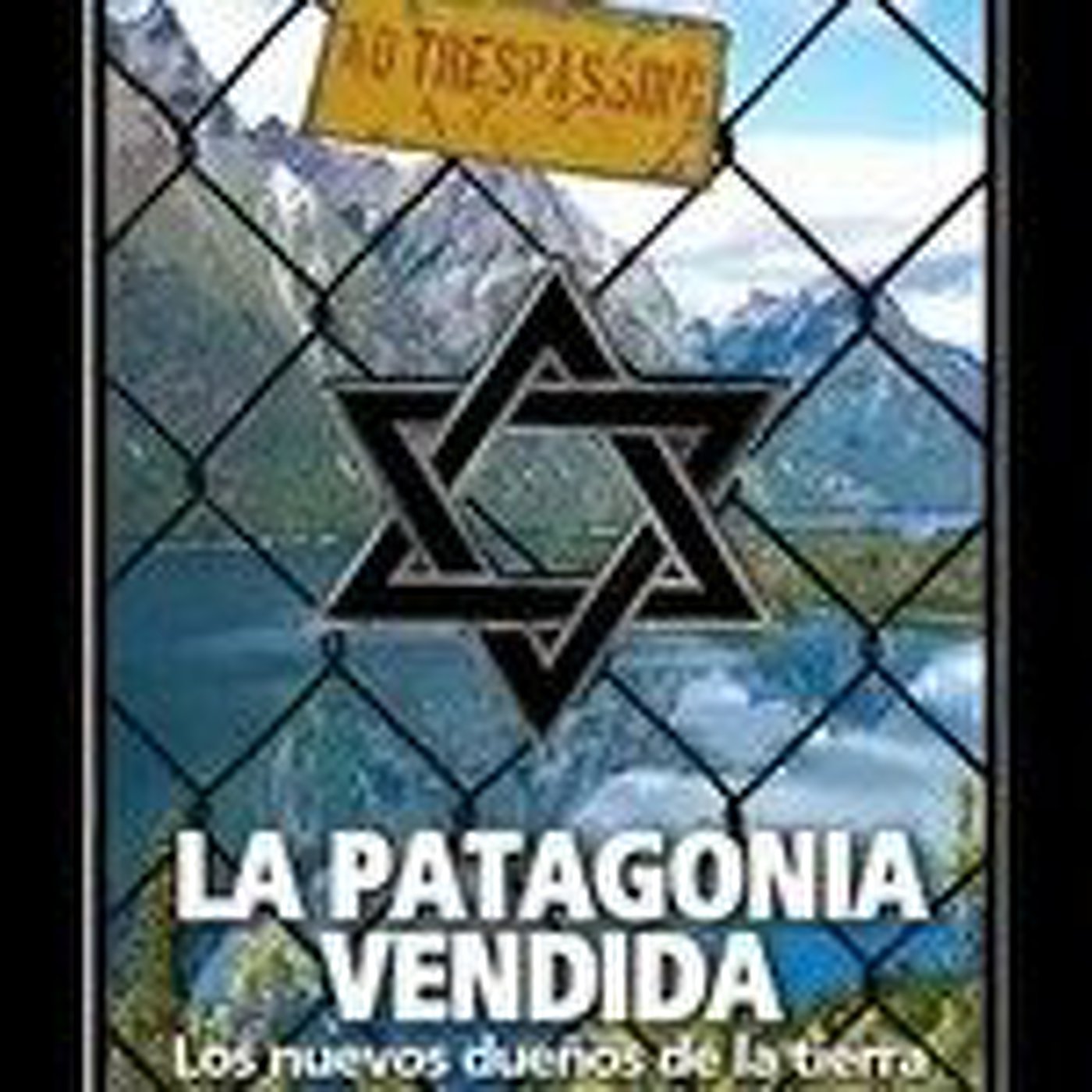 FORO NS Douglas Tompkins y el Plan Andinia episode artwork