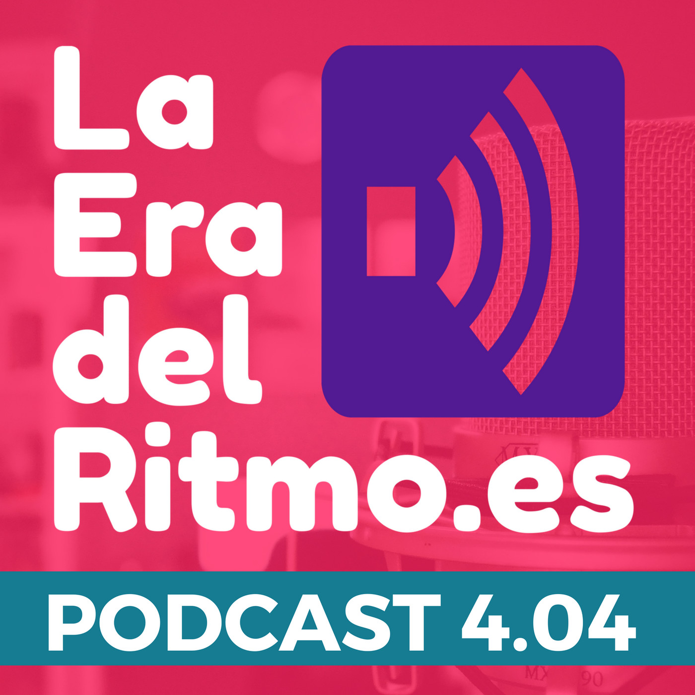 Podcast de La Era del Ritmo