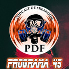 El Podcast de Freakdom - Programa 45