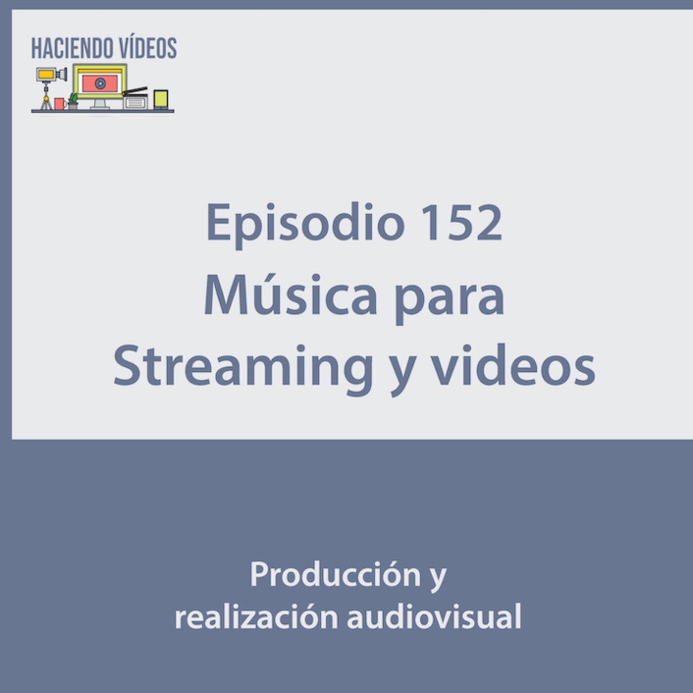 Haciendo Videos