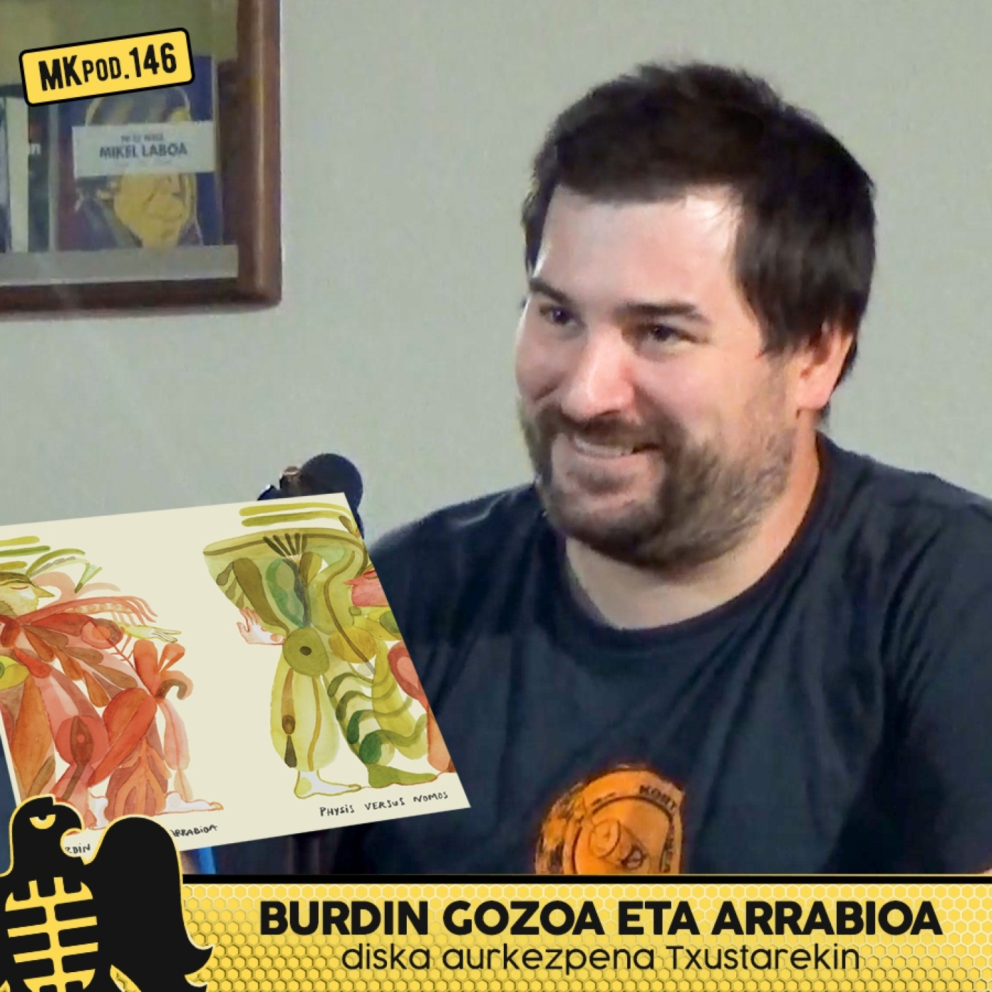 146. MKpod. AURKEZPENA || BURDIN GOZOA ETA ARRABIOA Txustarekin (2025-09-11) episode artwork