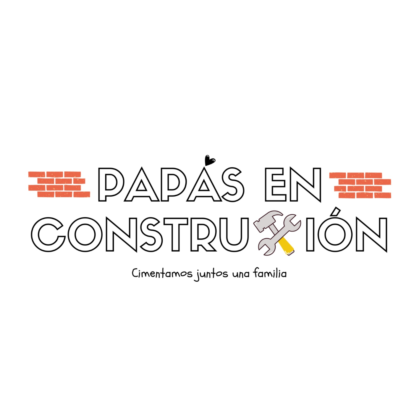 Papás en Construcción - Ser Padre Es Mucho Más Que Proveer