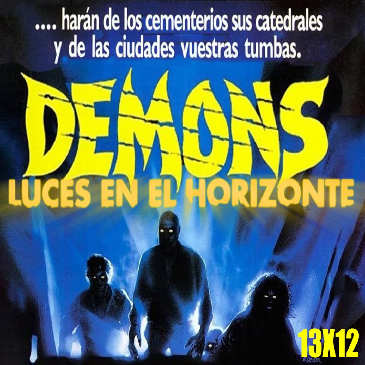 Demons - Luces en el Horizonte 13X12