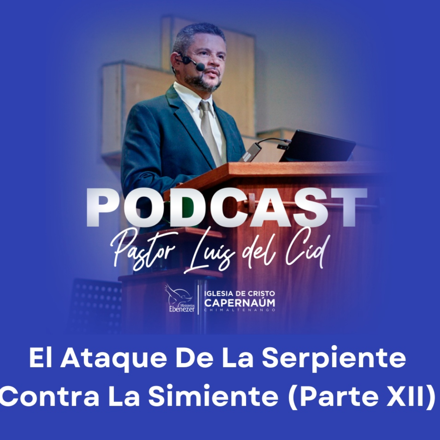 El Ataque De La Serpiente Contra La Simiente (Parte XII)