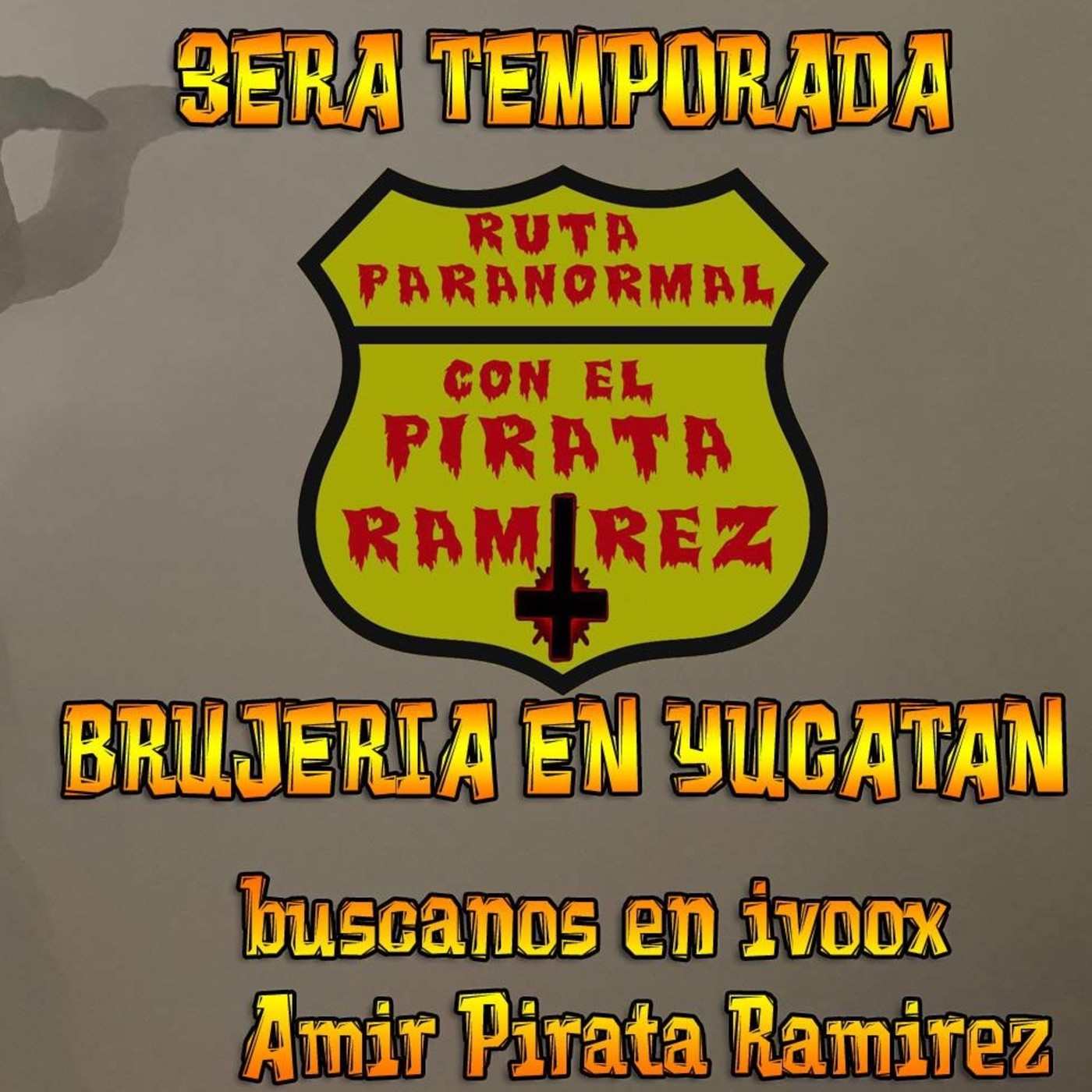 Ruta Paranormal con el Pirata Ramirez