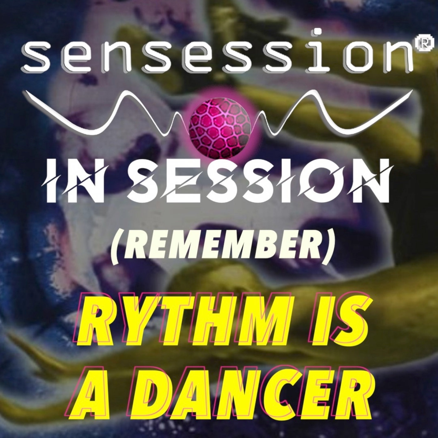 Rythm is a Dancer ! Sensession In Session episode artwork