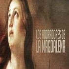 "Los Adoradores de la Magdalena",con Enrique de Vicente y Antonio Piñero
