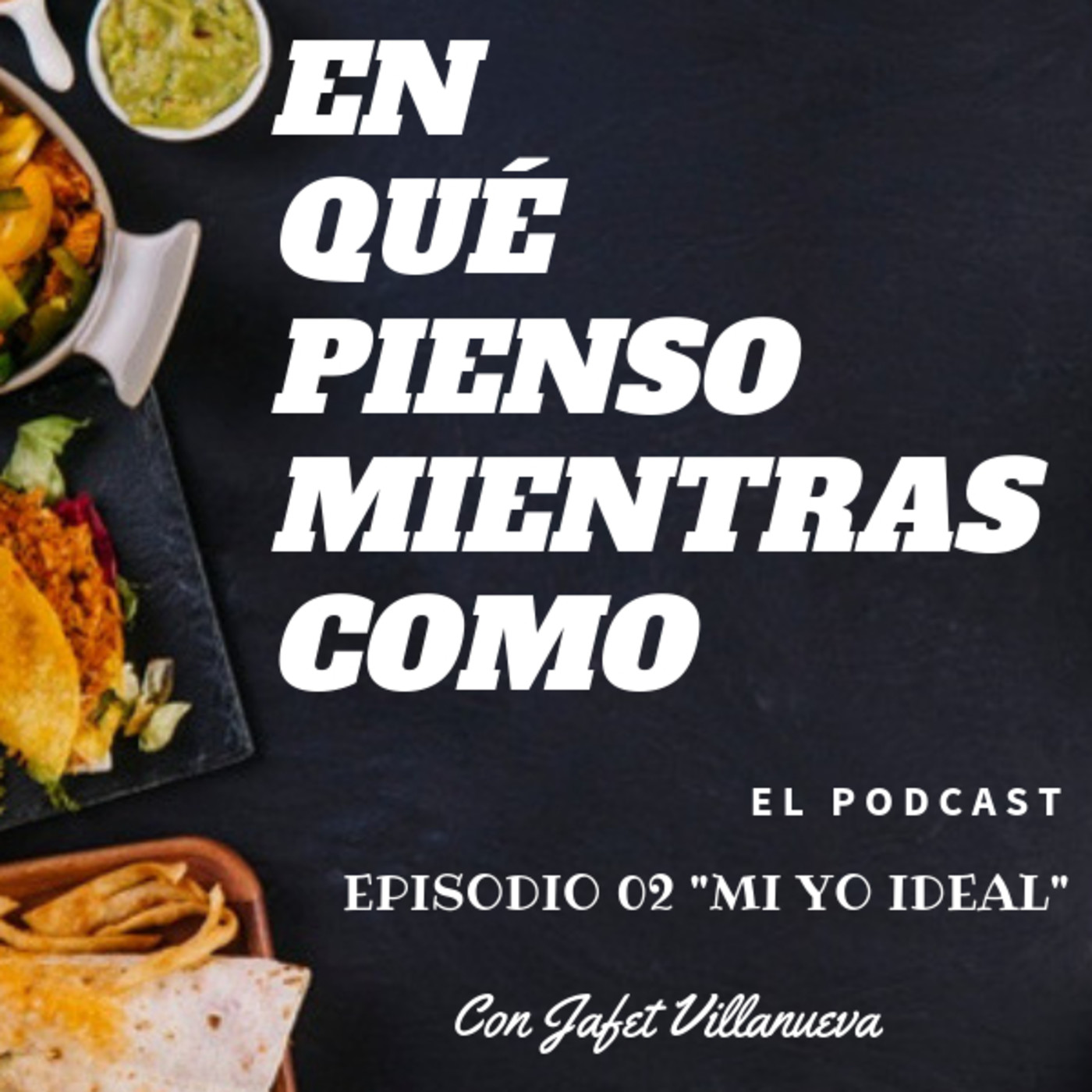 Episodio 2 "Mi Yo Ideal"