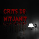Crits de Mitjanit - Programa 01x04