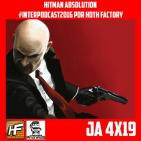 Jugadores Anónimos 4×19 Hitman Absolution #INTERPODCAST2016 por Hoth Factory