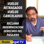 Vuelo Cancelado o Retrasado | Reclamacion Indemnizacion | Derechos del Pasajero (Vueling Ryanair)