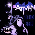 LODE 3x37 especial BATMAN 2 de 4 -programa completo-
