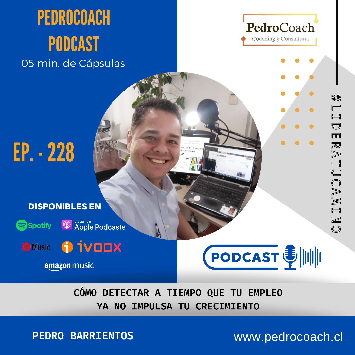 Episodio 228 – “Cómo detectar a tiempo que tu empleo ya no impulsa tu crecimiento”