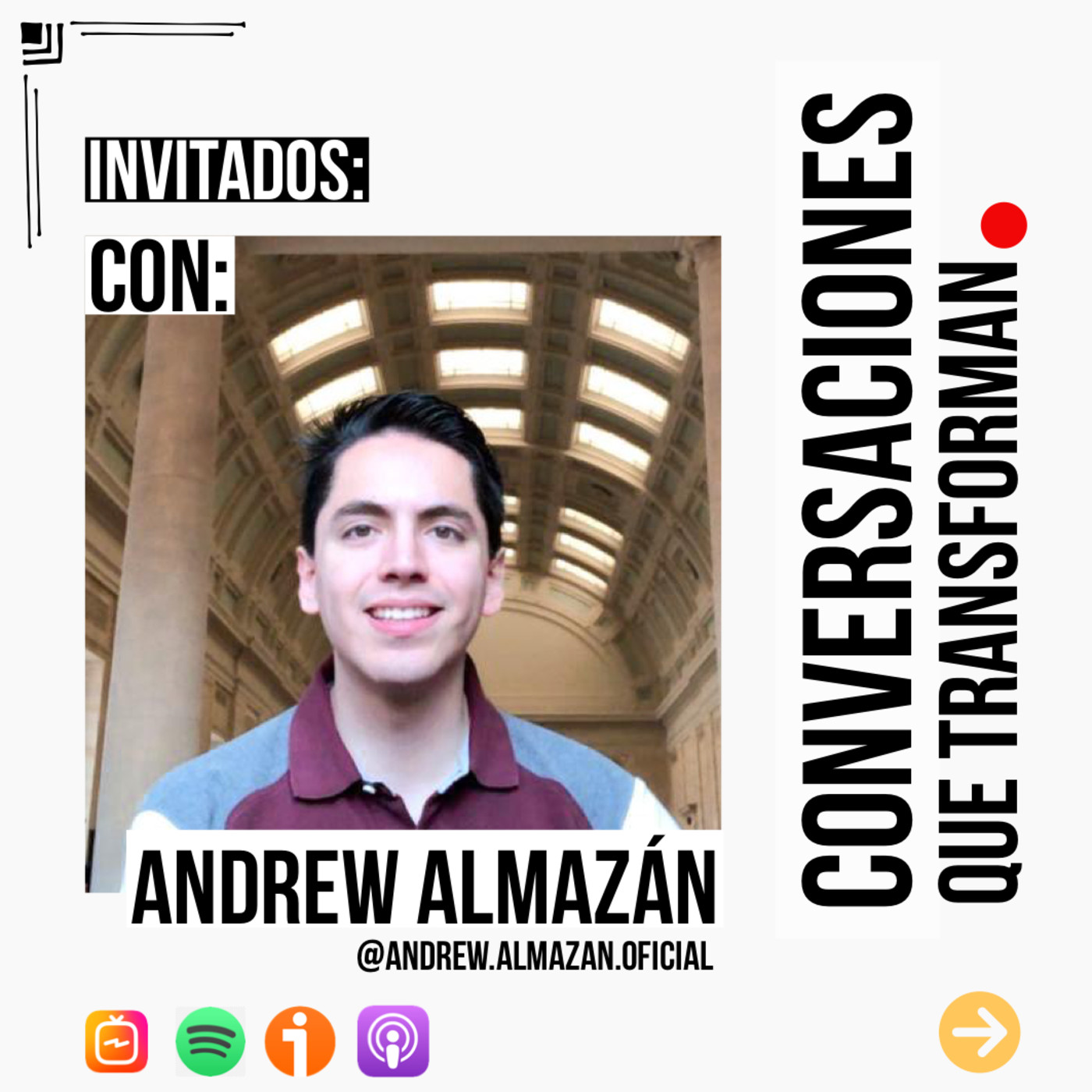 Ep. 58 Dr. Andrew Almazán y la excelencia en cada área de la vida.