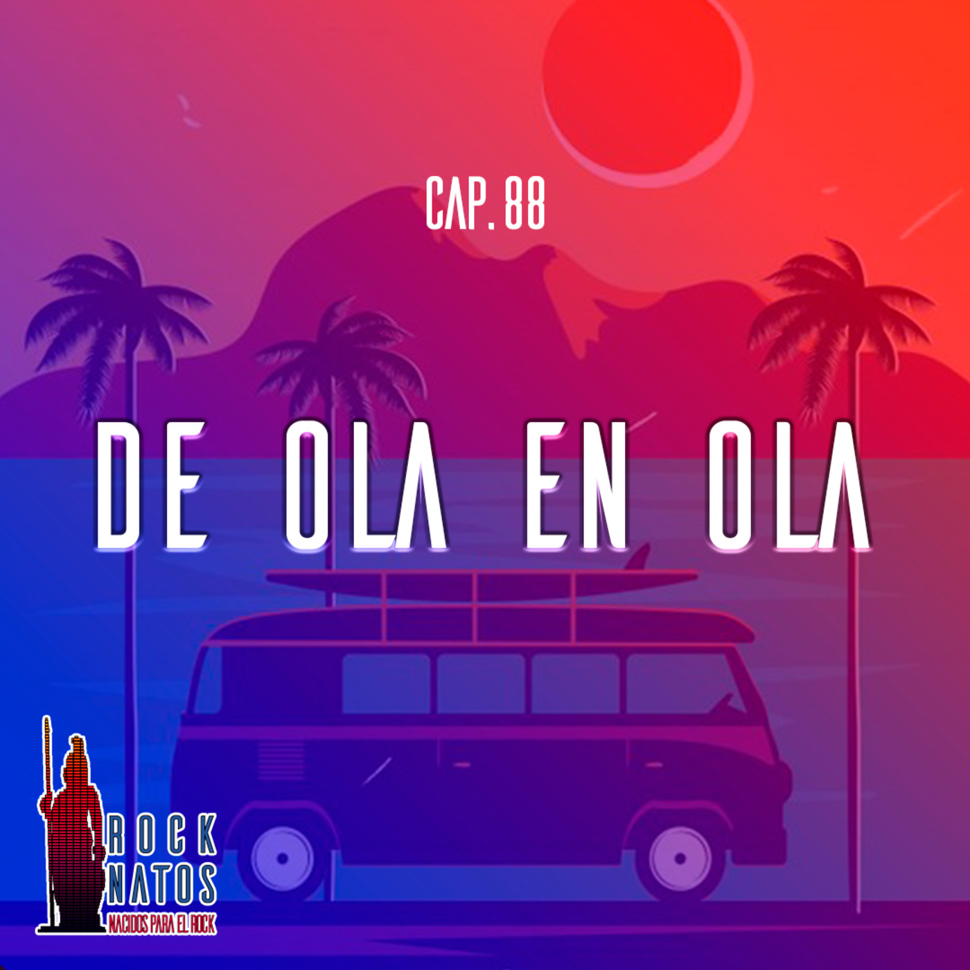 Rocknatos 88: De ola en ola episode artwork