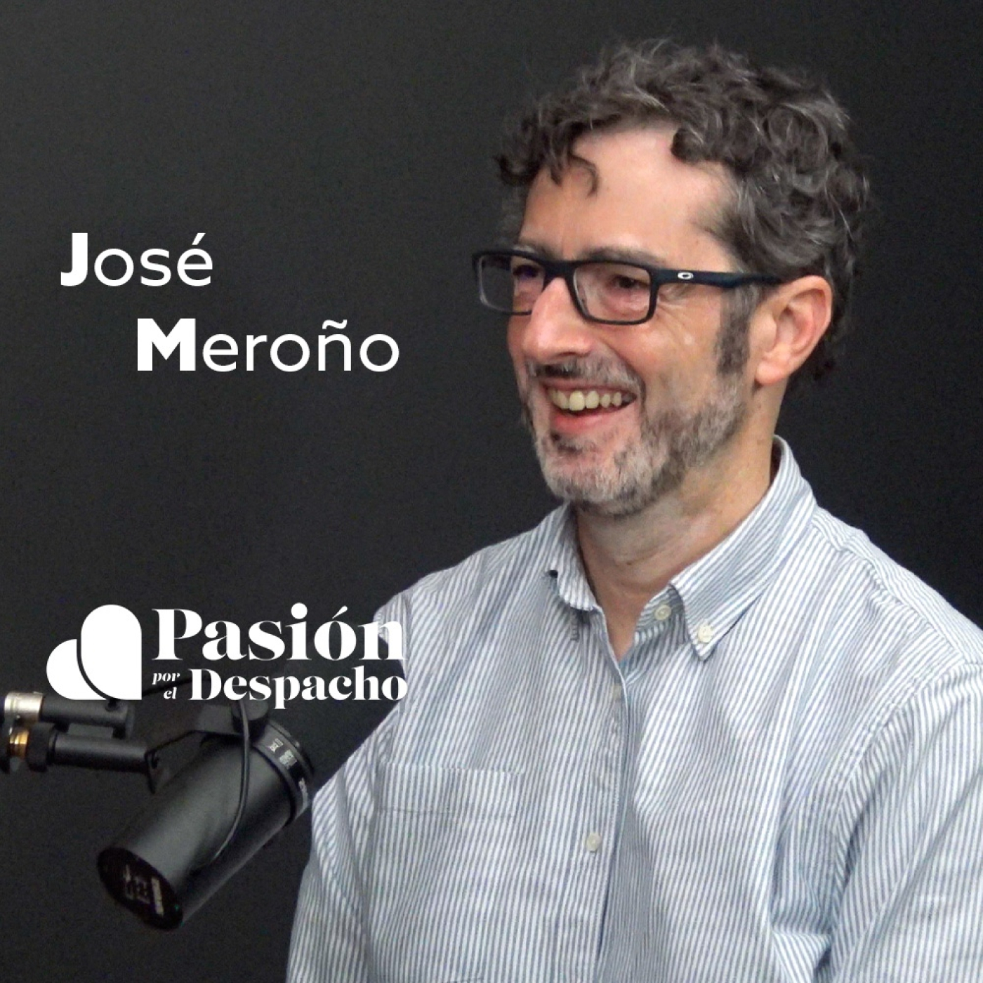 Entrevista Pasión por el Despacho #90 La IA automatizará el 30% de las horas de trabajo en 2030, con José Meroño