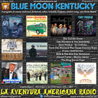 215- Blue Moon Kentucky (22 Marzo 2020)