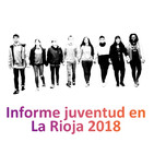 MediAcción - Informe de la juventud de la Rioja 2018 - 09/12/18