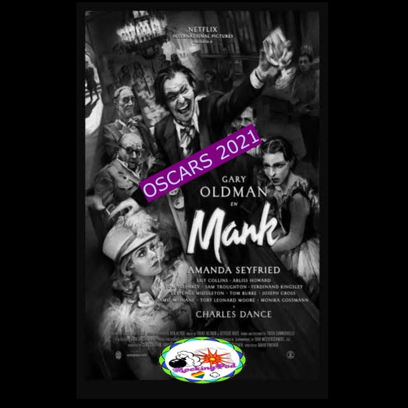 Mocking Cinema -Oscars 2021-: Mank (Ganador de Mejor de diseño de Producción y Mejor Fotografía) episode artwork