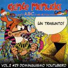 Tomos y Grapas, Cómics - Vol.2 Capítulo # 27 - Dominguismo youtubero